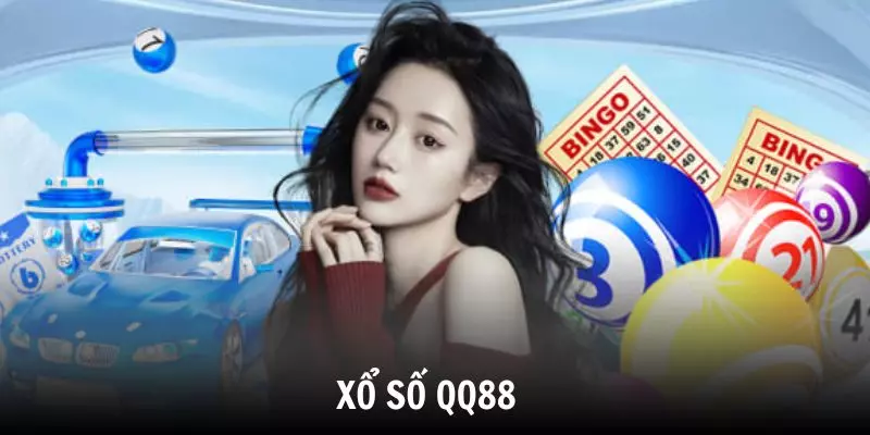 Xổ Số QQ88 tỷ lệ trúng thưởng cao 1 ăn 99 