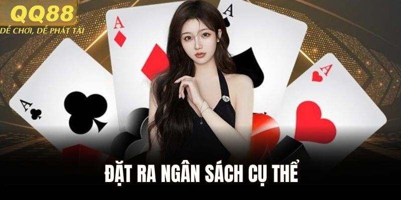 Đặt ra ngân sách cụ thể