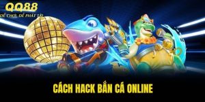 Cách hack bắn cá online