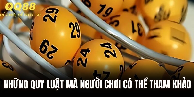 Những quy luật mà người chơi có thể tham khảo