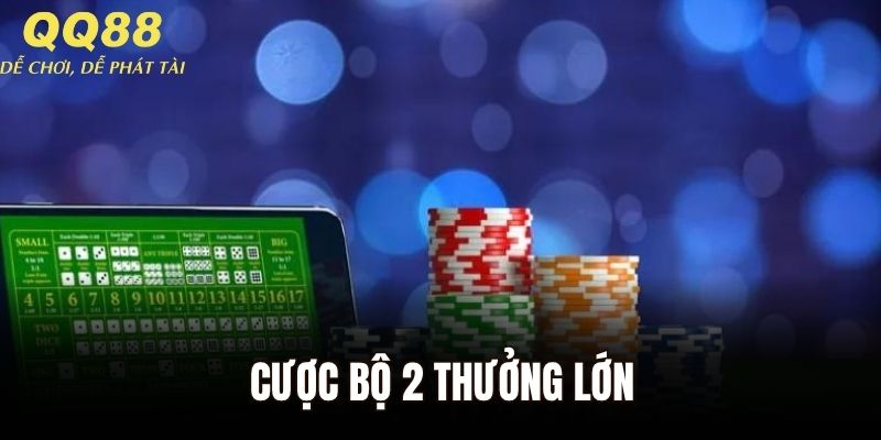 Cược bộ 2 thưởng lớn
