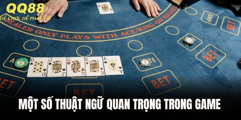 Một số thuật ngữ quan trọng trong game tại QQ88